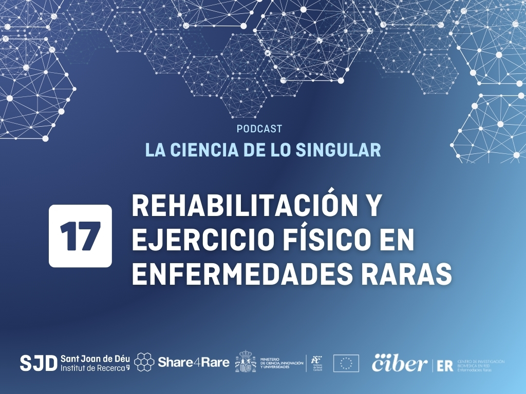 Capítulo 17 de “La Ciencia de lo Singular”: Rehabilitación y ejercicio físico en enfermedades raras